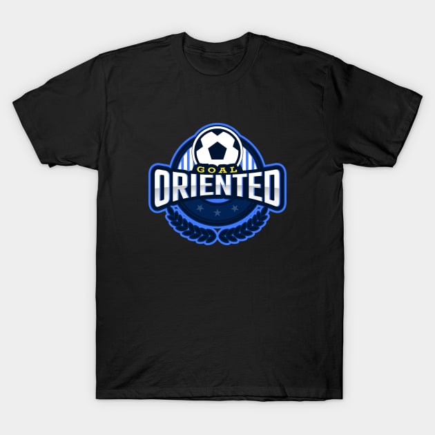 Goal Oriented T-Shirt by poc98